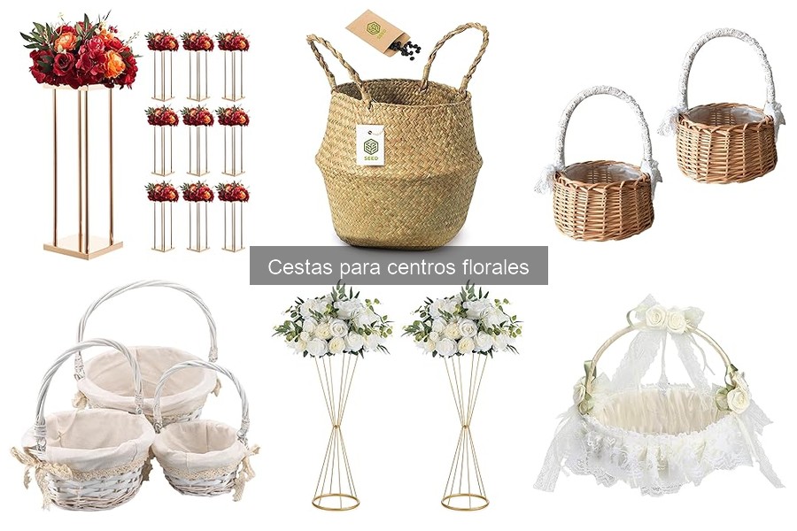 Cestas para centros florales: ¿Qué son y sus características?