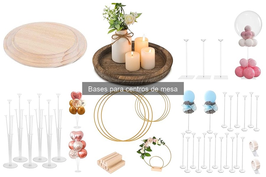 Cómo elegir la base para centro de mesa perfecta
