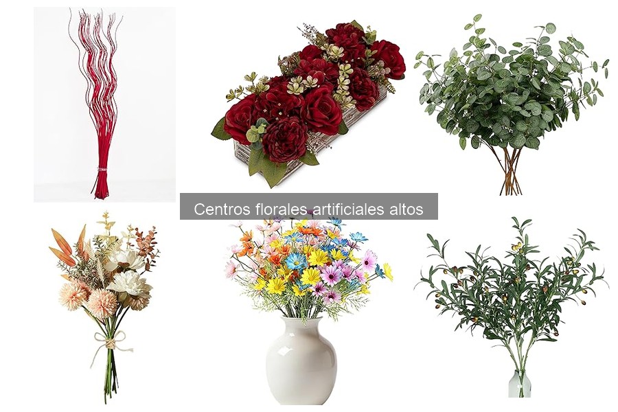 Guía para Elegir Centros Florales Artificiales Altos