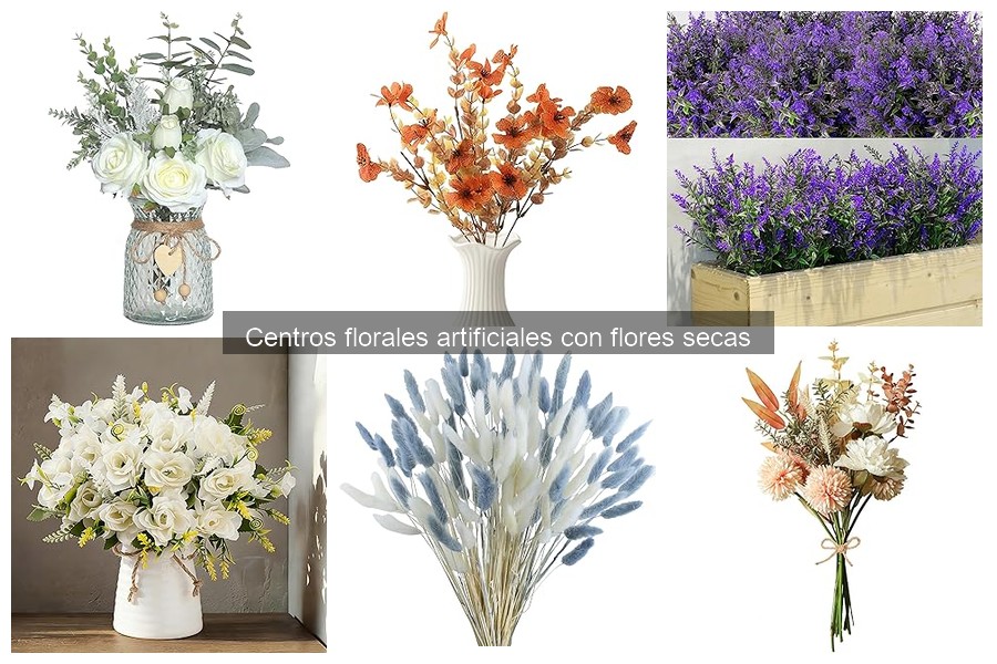 Guía para elegir centros florales artificiales con flores secas