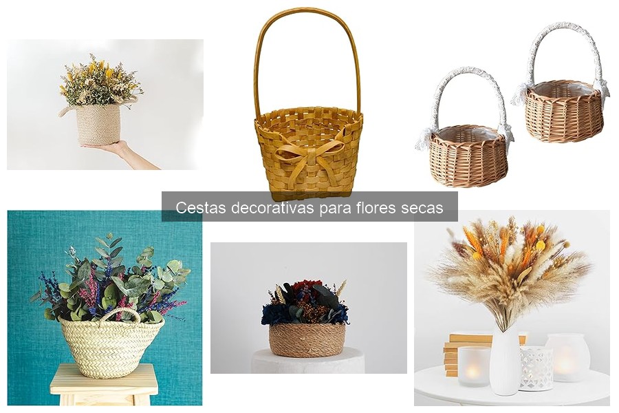 Mejores cestas decorativas para flores secas por estilo