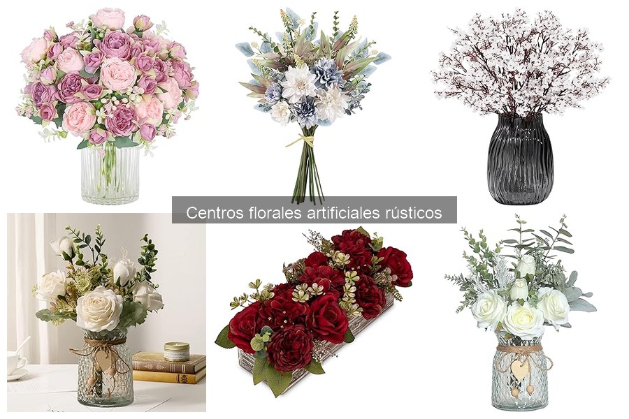 ¿Qué son los centros florales artificiales rústicos?