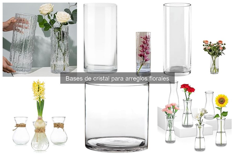 Tipos de bases de cristal para arreglos florales