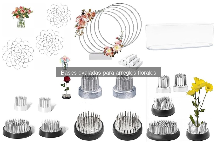 Tipos de bases ovaladas para arreglos florales