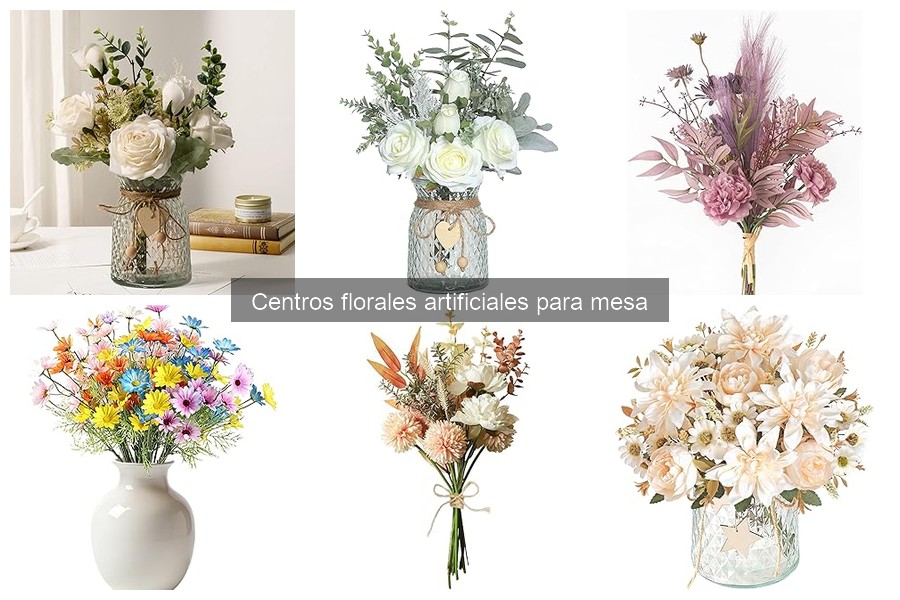 Tipos de centros florales artificiales para mesa en decoración