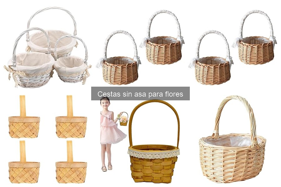 Tipos de cestas sin asa para flores: guía completa