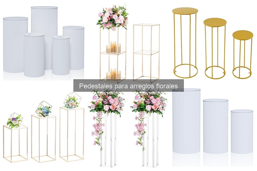 Tipos de pedestales para arreglos florales en decoración
