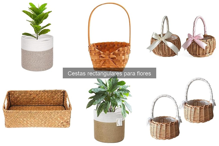 Ventajas de utilizar cestas rectangulares para flores